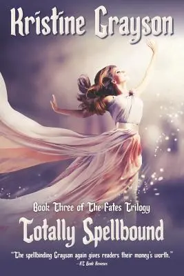 Total fermecată - Totally Spellbound