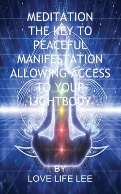Meditația, cheia manifestărilor pașnice - Meditation the Key to Peaceful Manifestations