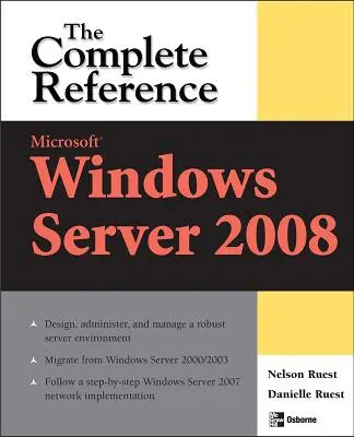 Microsoft Windows Server 2008: Referința completă - Microsoft Windows Server 2008: The Complete Reference