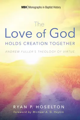 Dragostea lui Dumnezeu menține creația unită - The Love of God Holds Creation Together