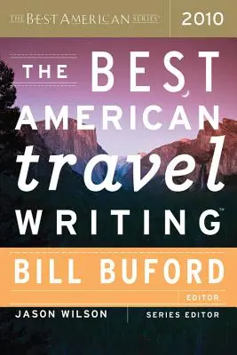 Cele mai bune scrieri de călătorie americane - The Best American Travel Writing