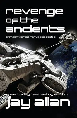 Răzbunarea anticilor: Refugiații Lumilor Crimson III - Revenge of the Ancients: Crimson Worlds Refugees III