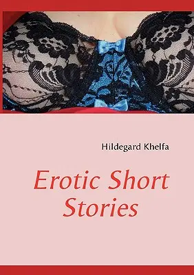 Povestiri erotice scurte - Erotic Short Stories