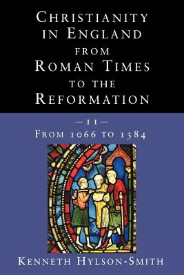 Creștinismul în Anglia din epoca romană până la Reformă - Christianity in England from Roman Times to the Reformation