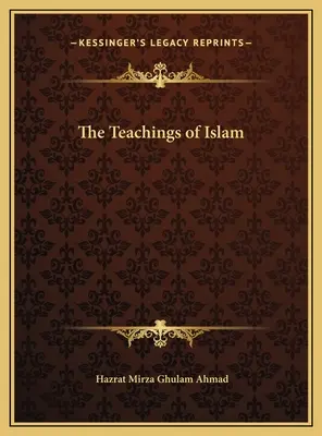 Învățăturile islamului - The Teachings of Islam