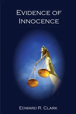 Dovezi ale inocenței - Evidence of Innocence