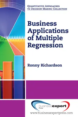 Aplicații de afaceri ale regresiei multiple - Business Applications of Multiple Regression