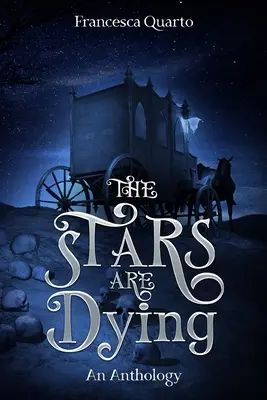 Stelele sunt pe moarte - The Stars Are Dying