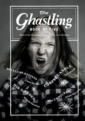 The Ghastling: Cartea a cincea - The Ghastling: Book Five