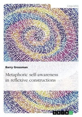 Autocunoașterea metaforică în construcțiile reflexive - Metaphoric self-awareness in reflexive constructions