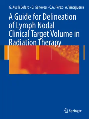 Un ghid pentru delimitarea volumului țintă clinic al ganglionilor limfatici în radioterapie - A Guide for Delineation of Lymph Nodal Clinical Target Volume in Radiation Therapy