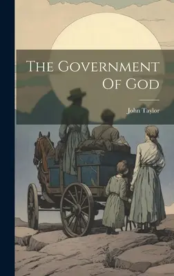 Guvernul lui Dumnezeu - The Government Of God