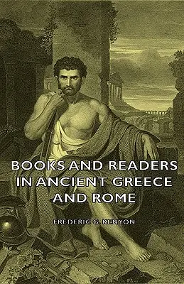 Cărți și cititori în Grecia și Roma Antică - Books and Readers in Ancient Greece and Rome