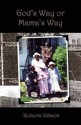 Calea lui Dumnezeu sau calea mamei - God's Way or Mama's Way