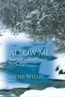 Permite-mi: Poezii noi și selectate - Allow Me: New and Selected Poems