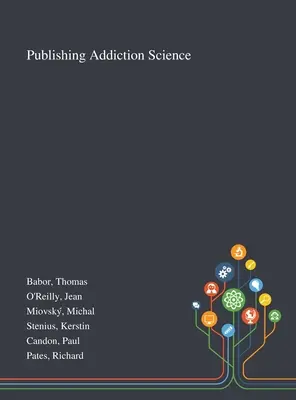 Publicarea Addiction Science - Publishing Addiction Science