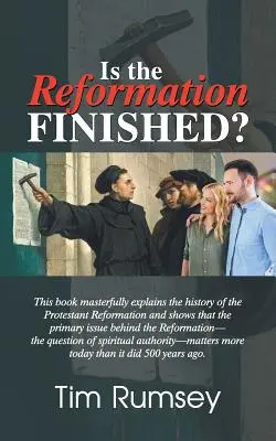 A luat sfârșit Reforma? - Is the Reformation Finished?