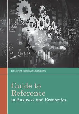 Ghid de referință în afaceri și economie - Guide to Reference in Business and Economics