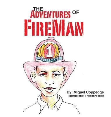 Aventurile lui FireMan - The Adventures of FireMan
