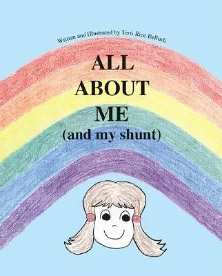 Totul despre mine (și șuntul meu) - All About Me (And My Shunt)