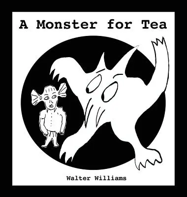 Un monstru pentru ceai - A Monster for Tea