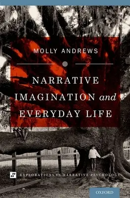 Imaginația narativă și viața de zi cu zi - Narrative Imagination and Everyday Life
