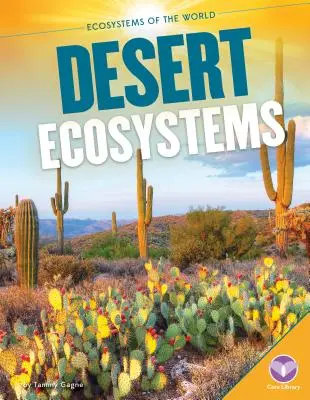 Ecosisteme deșertice - Desert Ecosystems