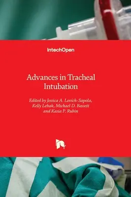 Avansuri în intubația traheală - Advances in Tracheal Intubation