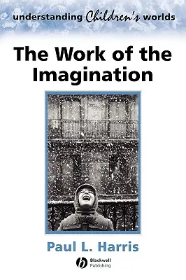 Munca imaginației - The Work of the Imagination
