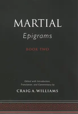 Epigramele lui Martial Cartea a doua - Martial's Epigrams Book Two
