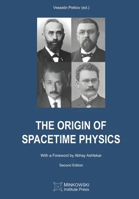 Originea fizicii spațiu-timpului - The Origin of Spacetime Physics