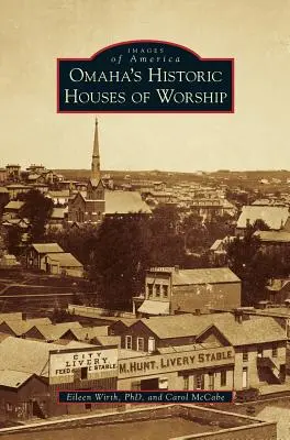 Lăcașuri de cult istorice din Omaha - Omaha's Historic Houses of Worship