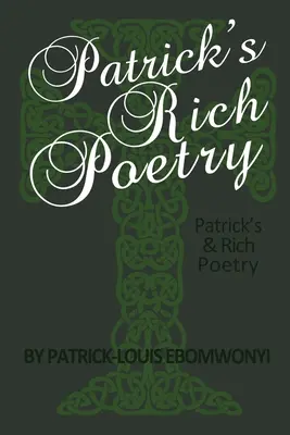 Poezia bogată a lui Patrick - Patrick's Rich Poetry