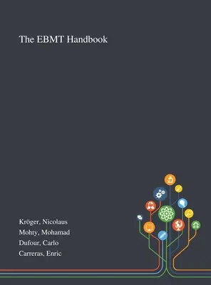 Manualul EBMT - The EBMT Handbook