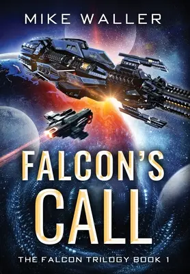 Chemarea șoimului: Trilogia Șoimului Cartea 1 - Falcon's Call: The Falcon Trilogy Book 1