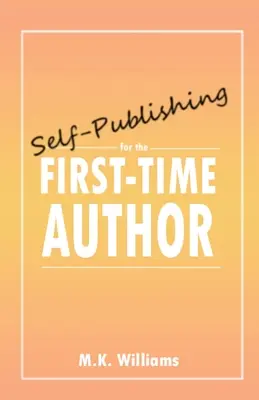 Self-Publishing pentru autorii debutanți - Self-Publishing for the First-Time Author