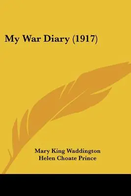 Jurnalul meu de război (1917) - My War Diary (1917)