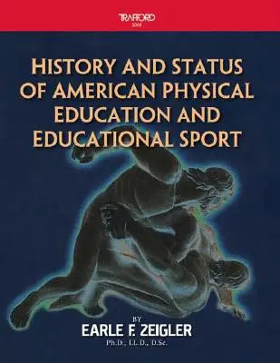 Istoria și statutul educației fizice și sportului educațional american - History and Status of American Physical Education and Educational Sport