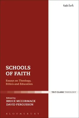 Școli ale credinței: Eseuri despre teologie, etică și educație - Schools of Faith: Essays on Theology, Ethics and Education