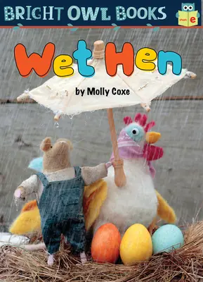 Găina udă: Vocală scurtă E - Wet Hen: Short Vowel E