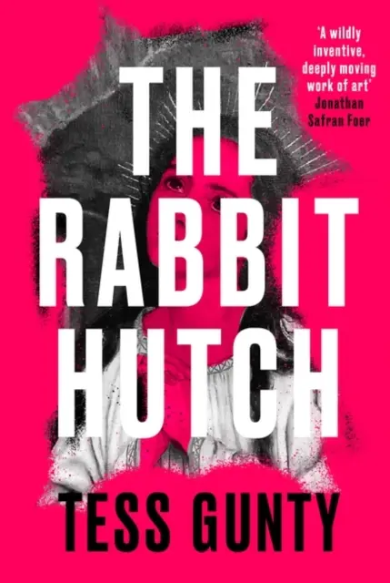Rabbit Hutch - * Debutul literar despre care toată lumea vorbește * - Rabbit Hutch - * The literary debut that everyone is talking about *