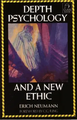 Psihologia profundă și o nouă etică - Depth Psychology and a New Ethic