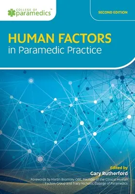 Factorii umani în practica paramedicală - Human Factors in Paramedic Practice