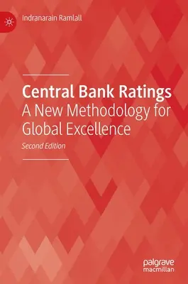 Ratingurile băncilor centrale: O nouă metodologie pentru excelență globală - Central Bank Ratings: A New Methodology for Global Excellence