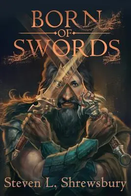 Născut din săbii - Born of Swords