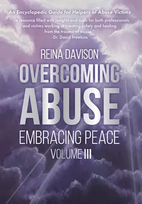 Depășirea abuzului Îmbrățișarea păcii Vol III - Overcoming Abuse Embracing Peace Vol III