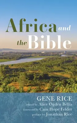 Africa și Biblia: Lentile corective - Eseuri critice - Africa and the Bible: Corrective Lenses-Critical Essays