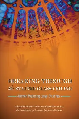 Trecerea prin tavanul de sticlă colorată - Breaking Through the Stained Glass Ceiling