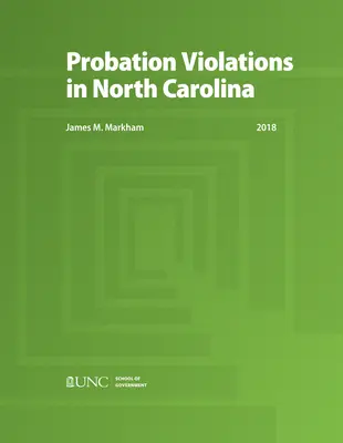 Încălcări ale probațiunii în Carolina de Nord - Probation Violations in North Carolina