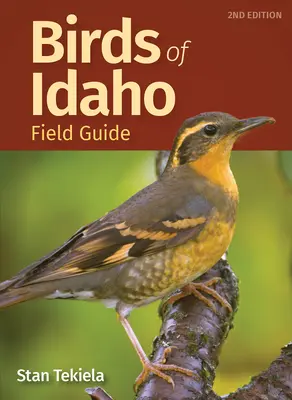 Ghidul păsărilor din Idaho - Birds of Idaho Field Guide
